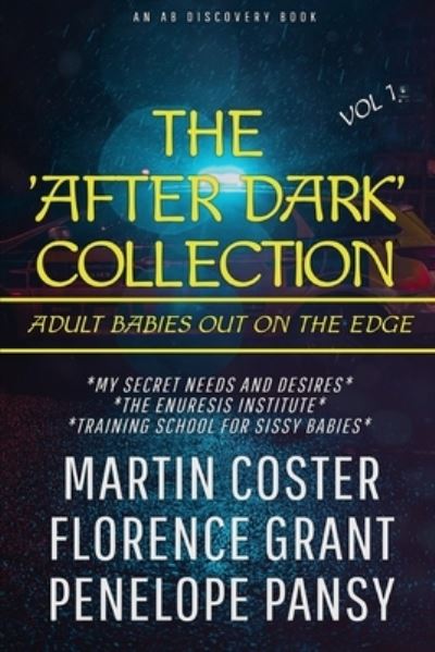 Cover for Forrest Grant · The 'After Dark' Collection Vol 1 (Paperback Book) (2022)