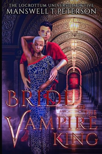Cover for Manswell T Peterson · Bride of the Vampire King: Book Five - Locrottum Universe (Paperback Book) (2022)