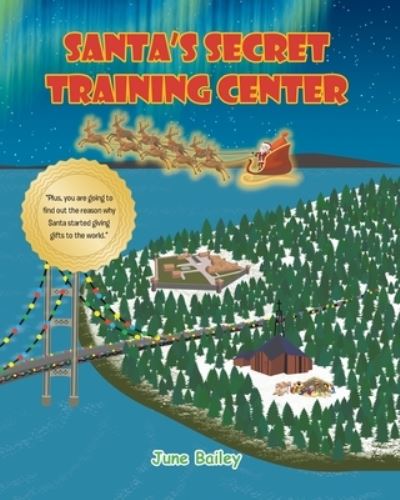 June Bailey · Santa's Secret Training Center (Paperback Book) (2024)