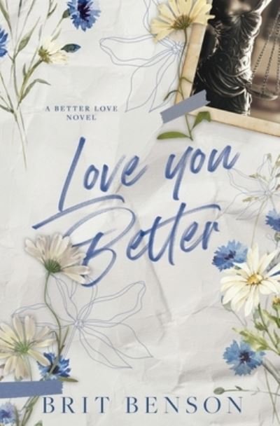 Cover for Brit Benson · Love You Better (Book) (2021)