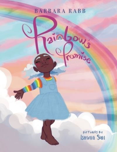 Cover for Barbara Rabb · Rainbow's Promise (Book) (2022)