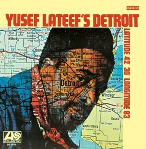 Yusef Lateefs Detroit Latitude - Lateef Yusef - Musique - WEA - 0081227957674 - 29 janvier 2015