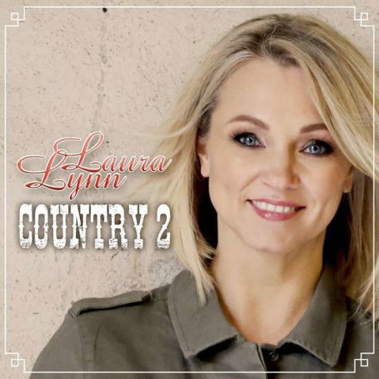 Country 2 - Laura Lynn - Musik - TO.AM - 0602508794674 - 13 mars 2020