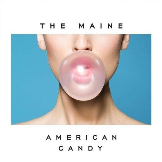 American Candy - The Maine - Music - ALTERNATIVE - 0602547263674 - April 7, 2015