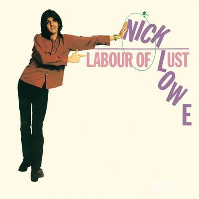 Labour Of Lust - Nick Lowe - Muziek - YEP ROC - 0634457112674 - 31 maart 2023