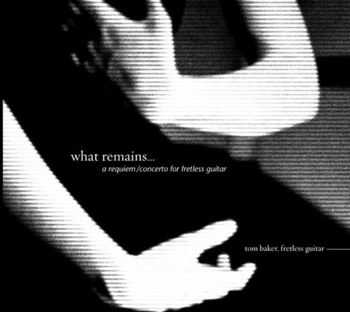 Cover for Tom Baker · What Remains (CD) (2005)