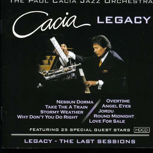 Cover for Paul Cacia · Legacy: Last Sessions (CD) (2012)