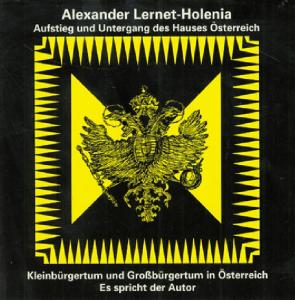 Cover for Alexander Lernet-Holenia · Aufstieg und Untergang d. Hauses Österreich / Klein- und Großb (CD)