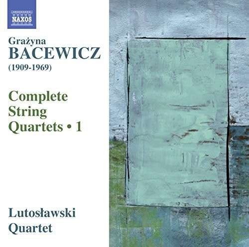 Cover for Bacewicz / Lutoslawski Quartet · String Quartets 1 (CD) (2015)