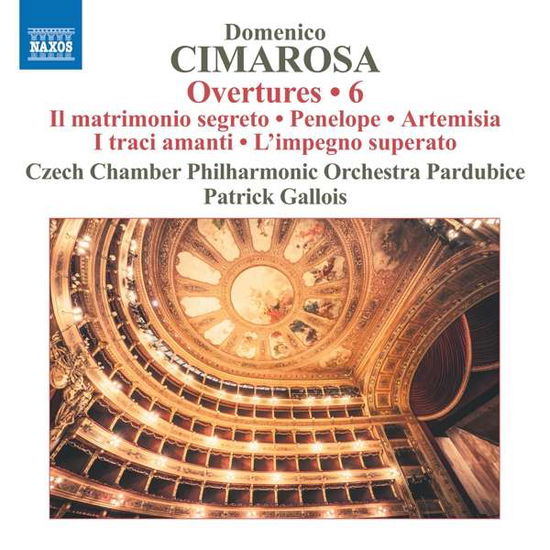 Overtures 6 - Cimarosa / Gallois / Tomeckova - Musikk - NAXOS - 0747313404674 - 10. januar 2020