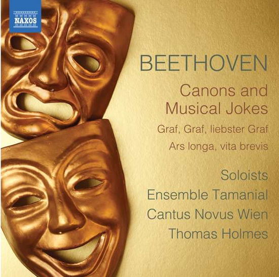 Canons and Musical Jokes - Ludwig Van Beethoven - Música - NAXOS - 0747313417674 - 3 de julho de 2020