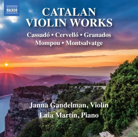 Granados, Montsalvatge & Mompou: Catalan Violin Works - Laia Martin - Music - NAXOS - 0747313909674 - July 26, 2024