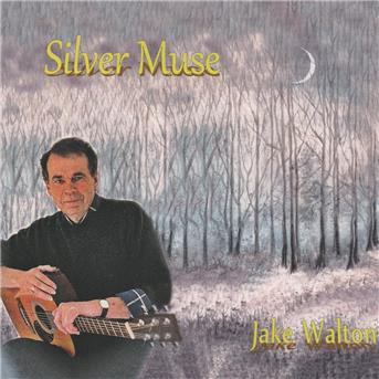 Cover for Jake Walton · Silver Muse (CD) (2018)