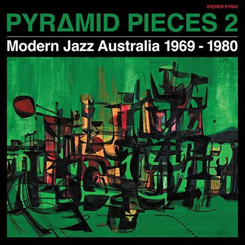 Pyramid Pieces 2: Modern Jazz Australia 1969-1980 - Pyramid Pieces 2 / Various - Musik - THE ROUNDTABLE - 0787269307674 - 3. december 2021