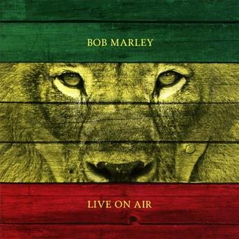 Live on Air - Bob Marley - Musik - NORTHWORLD - 0803341336674 - 14. marts 2011