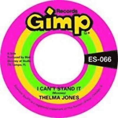 I Cant Stand It / Only Yesterday - Thelma Jones - Música - NUMERO GROUP - 0825764706674 - 30 de dezembro de 2022