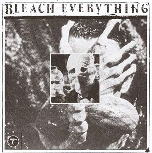 Cover for Bleach Everything · Free Inside (7&quot;) (2015)