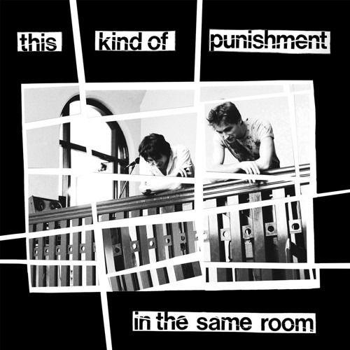 Cover for This Kind Of Punishment · In The Same Room (LP) (2019)