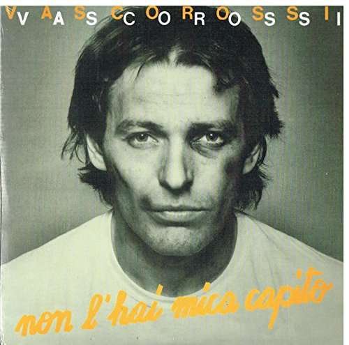 Cover for Vasco Rossi · Non L'hai Mica Capito / Asilo Republic (7&quot;) (2017)