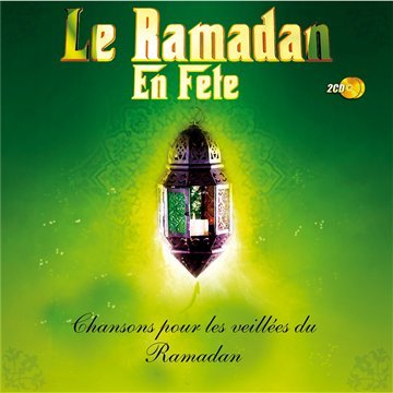 Cover for Le Ramadan en Fete (CD) (2010)