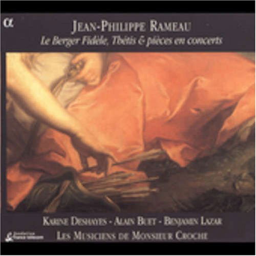 Berger Fidele - Rameau / Deshayes / Buet / Lazar - Muziek - Alpha Productions - 3760014190674 - 5 april 2005