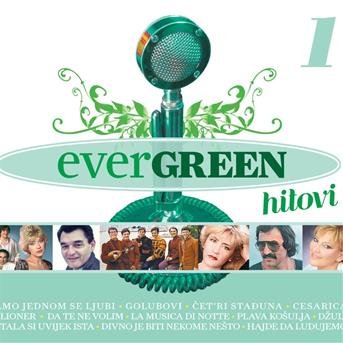 Cover for Razlicni Izvajalci · EVERGREEN HITOVI 1 / CroRec (CD)