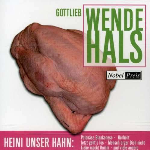 Cover for Gottlieb Wendehals · Heini Unser Hahn (CD) (2010)