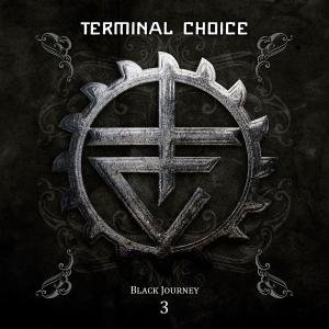 Cover for Terminal Choice · Black Journey 3 (CD) (2011)