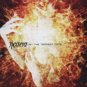 Cover for Neaera · Let the Tempest Come (CD) [Japan Import edition] (2006)