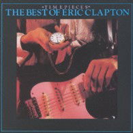 Time Pieces -Best Of- - Eric Clapton - Musikk - UNIVERSAL - 4988005304674 - 22. oktober 2021