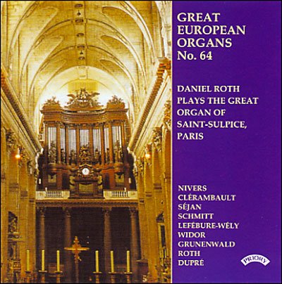 Cover for Daniel Roth · Great European Organs No.64: Saint Sulplice. Paris (CD) (2018)