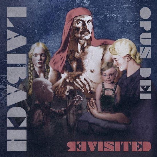 Cover for Laibach · Opus Dei Revisited (CD) (2025)