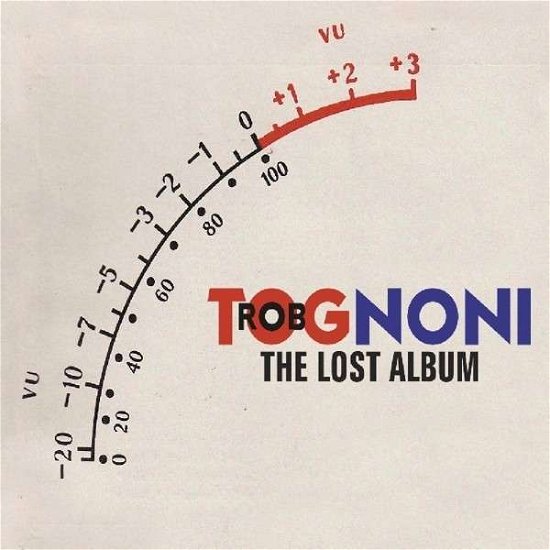 Lost Album - Rob Tognoni - Music - MAUSOLEUM - 5413992503674 - December 11, 2014