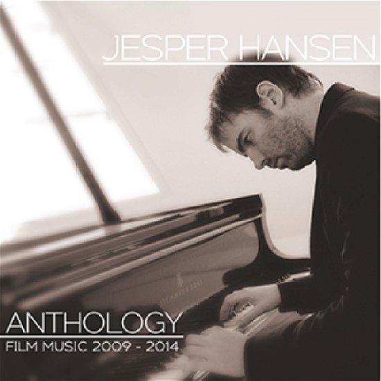 Anthology:Film Music 2009-2014 - Jesper Hansen - Musiikki - PLANTSOUNDS - 5706274006674 - maanantai 8. joulukuuta 2014