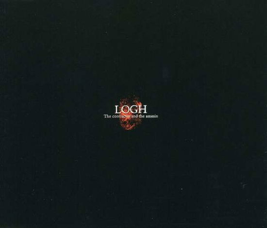 Cover for Logh · Contractor &amp; the Assasin (CD) (2003)