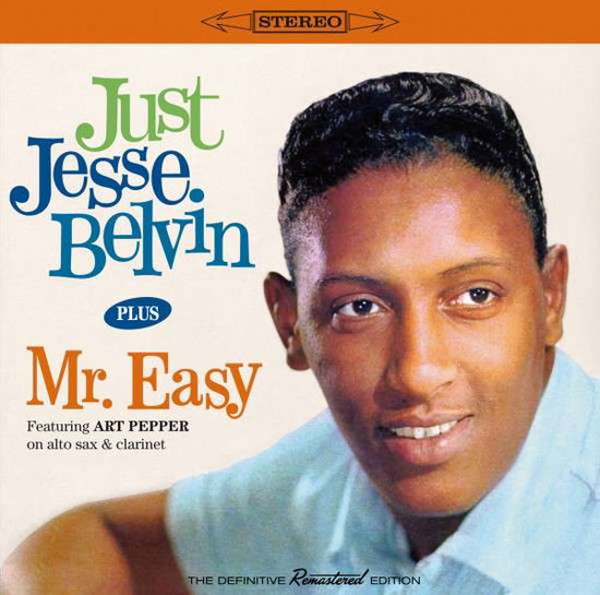 Just Jesse Belvin + Mr. Easy + 3 Bonus Tracks - Jesse Belvin - Musiikki - AMV11 (IMPORT) - 8436542016674 - perjantai 8. huhtikuuta 2016