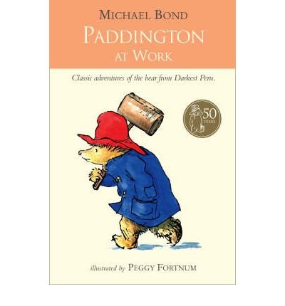 Paddington at Work - Michael Bond - Livres - HarperCollins Publishers - 9780006753674 - 7 septembre 1998
