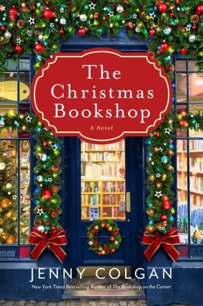Cover for Jenny Colgan · The Christmas Bookshop: A Novel (Taschenbuch) (2021)