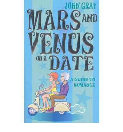 Cover for John Gray · Mars And Venus On A Date: A Guide to Romance (Paperback Bog) (2003)