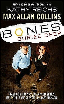 Bones: TV Tie-in - Max Allan Collins - Książki - Cornerstone - 9780099498674 - 15 czerwca 2006