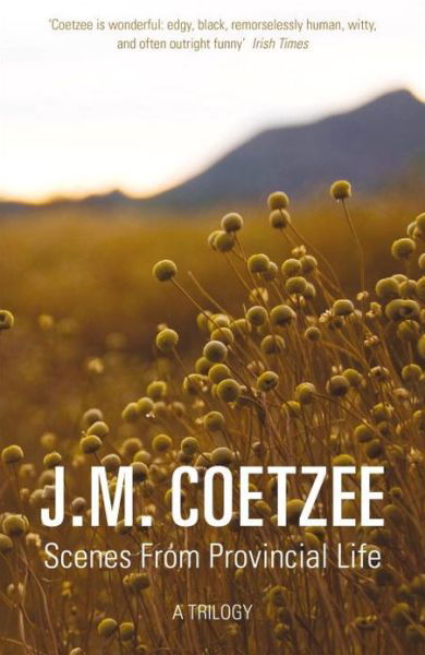 Cover for J.M. Coetzee · Scenes from Provincial Life (Paperback Book) (2018)