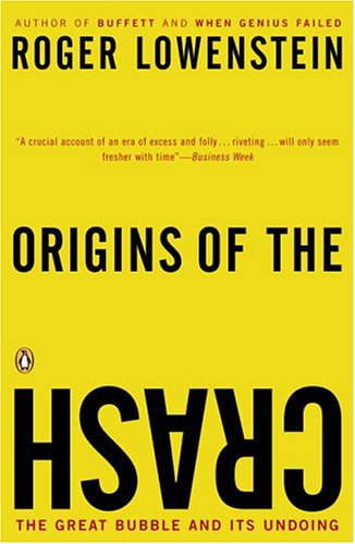 Cover for Roger Lowenstein · Origins of the Crash: the Great Bubble and Its Undoing (Paperback Book) (2004)