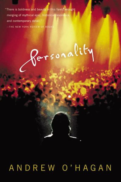 Personality - Andrew O'hagan - Książki - Harcourt - 9780156029674 - 1 czerwca 2004