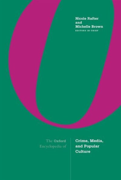 Cover for The Oxford Encyclopedia of Crime, Media, and Popular Culture: 3-volume set (Gebundenes Buch) (2018)