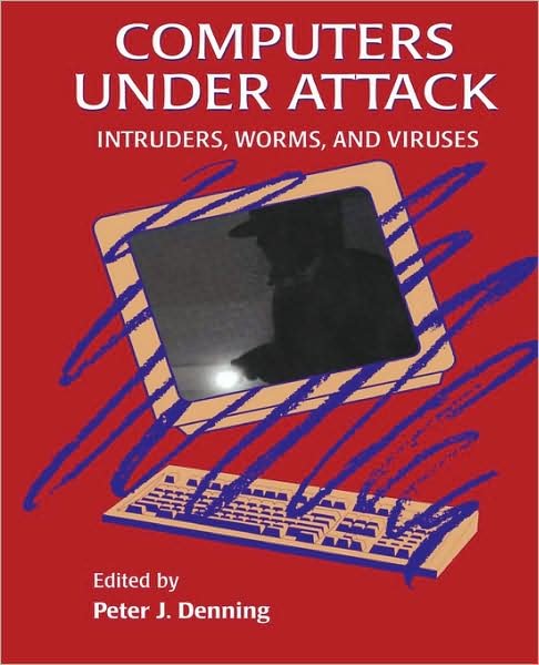 Computers Under Attack: Intruders, Worms and Viruses - Peter Denning - Books - Pearson Education Limited - 9780201530674 - 1990