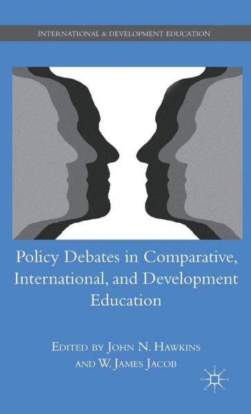 Cover for Jacob · Policy Debates in Comparative, International, and Development Education - International and Development Education (Inbunden Bok) (2011)