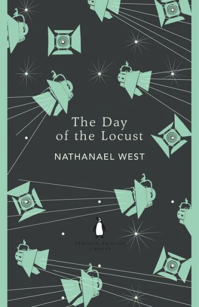 The Day of the Locust - The Penguin English Library - Nathanael West - Livros - Penguin Books Ltd - 9780241341674 - 7 de junho de 2018