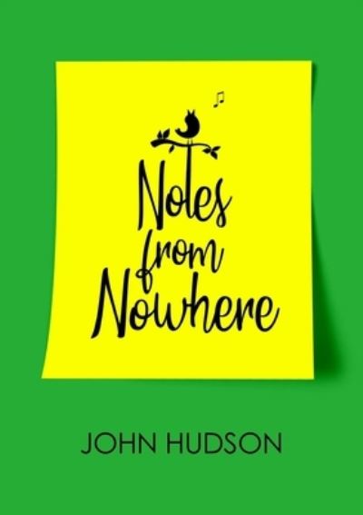 Cover for John Hudson · Notes from Nowhere (Paperback Book) (2018)