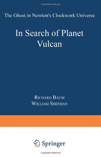 Cover for Baum, Richard P., MD · In Search of Planet Vulcan: The Ghost in Newton’s Clockwork Universe (Paperback Bog) [Softcover reprint of the original 1st ed. 1997 edition] (1997)