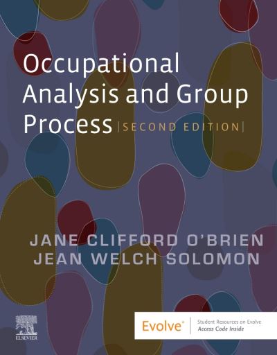 Cover for O'Brien, Jane Clifford (Professor, Occupational Therapy Department, University of New England Portland, Maine, USA) · Occupational Analysis and Group Process (Taschenbuch) (2021)